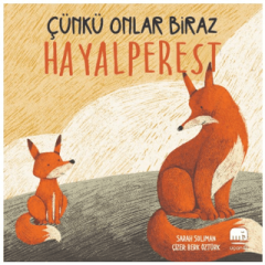 Çünkü Onlar Biraz Hayalperest