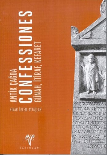 Antik Çağda Confessiones Günah, İtiraf, Kefaret