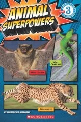 Animal Superpowers, Scholastic Reader L-3