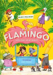 Hotel Flamingo 2: Holiday Heatwave
