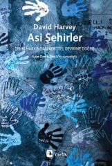 Asi Şehirler-Şehir Hakkından Kentsel Devrime Doğru