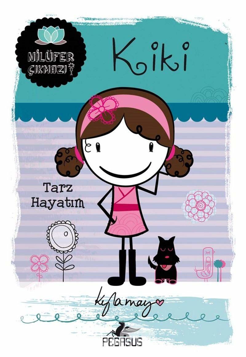 Kiki Tarz Hayatım