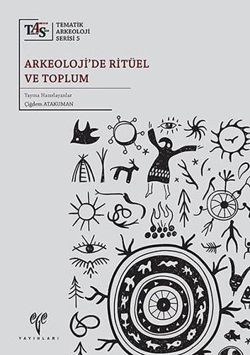 Arkeoloji'de Ritüel ve Toplum