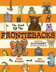The Land of the Frontiebacks: A Curious Alphabet of Confused Creatures