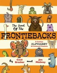 The Land of the Frontiebacks: A Curious Alphabet of Confused Creatures