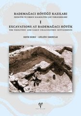 Bademağacı Höyüğü Kazıları