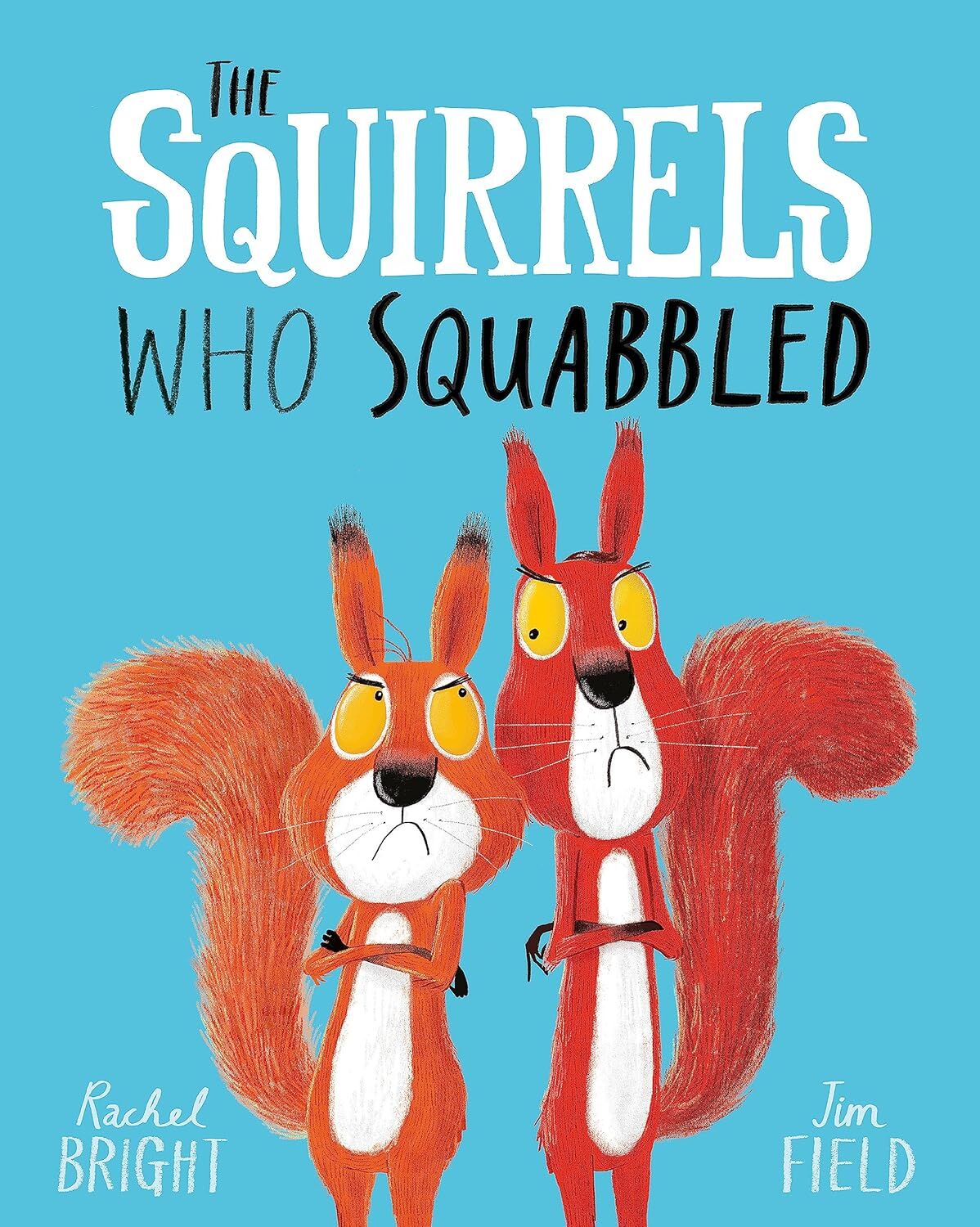 Squirrels Who Squabbled