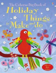 Big Book of Holiday Things to Make and Do