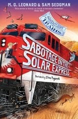 Sabotage on the Solar Express, Adventures on Trains 5