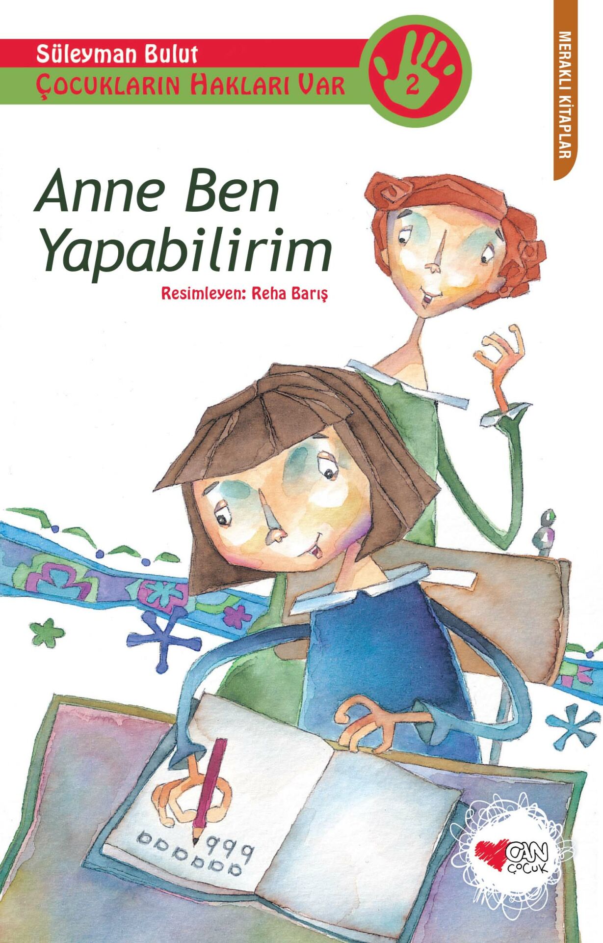 Anne Ben Yapabilirim, Çocukların Hakları Var 2