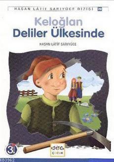 Keloğlan Deliler Ülkesinde, Anadolu Masalları