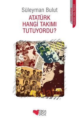 Atatürk Hangi Takımı Tutuyordu?