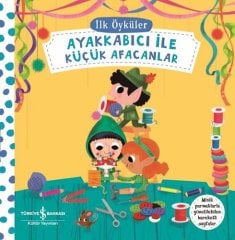 Ayakkabıcı İle Küçük Afacanlar - İlk Öyküler