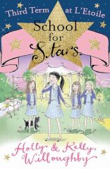 Third Term at L'Etoile, Scholl for Star 3