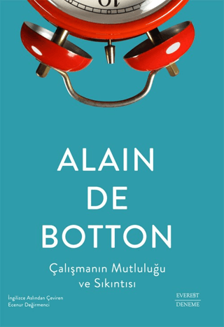 Çalışmanın Mutluluğu ve Sıkıntısı