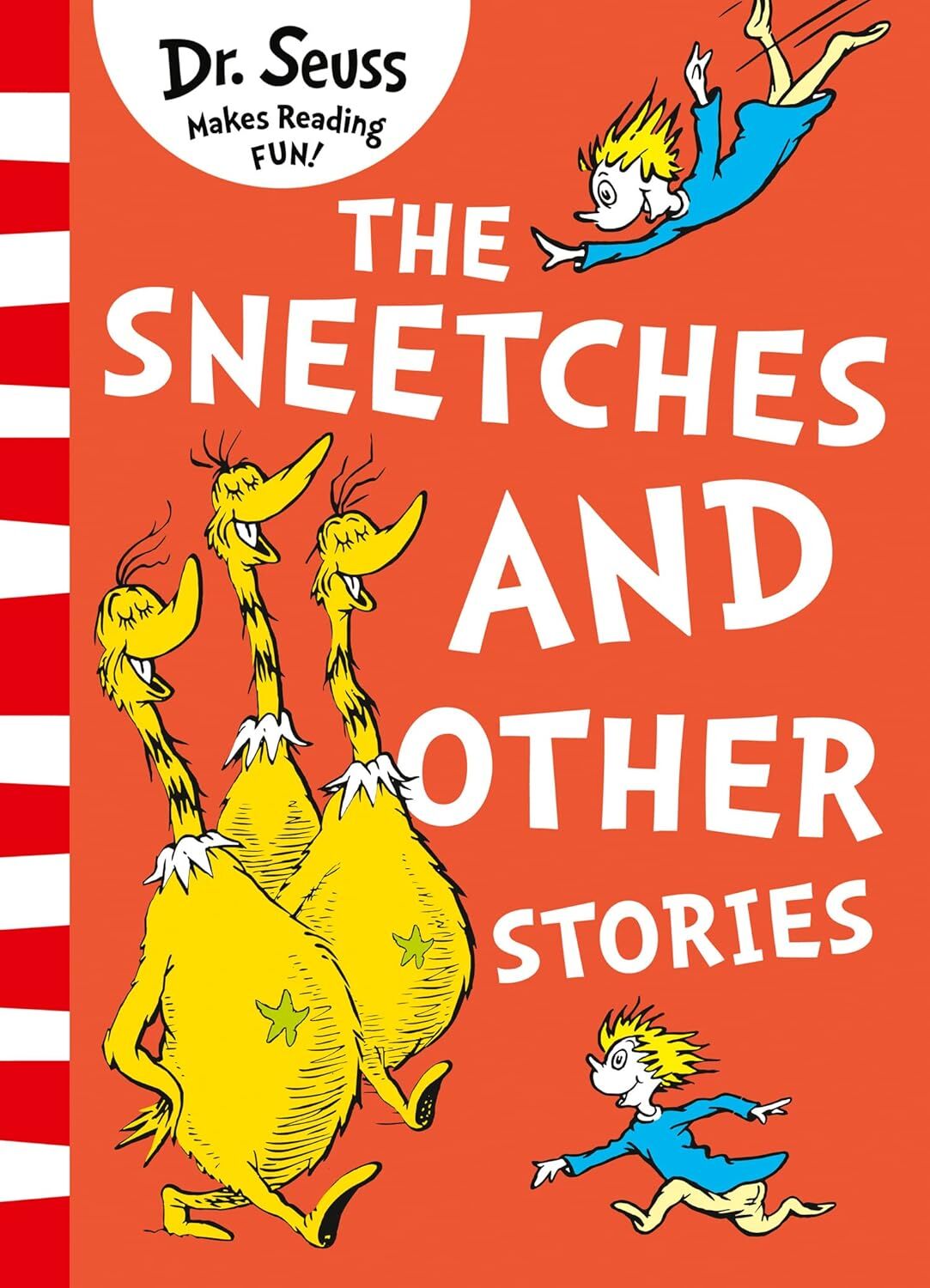 Sneetches and Other Stories