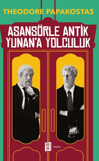 Asansörle Antik Yunan’a Yolculuk