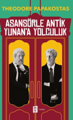 Asansörle Antik Yunan’a Yolculuk