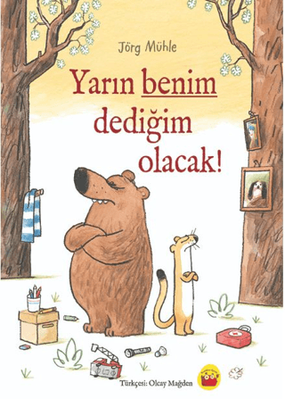 Yarın Benim Dediğim Olacak!