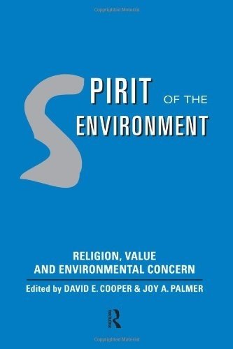 Spirit of the Environment: Religion, Value and Environmental Concern