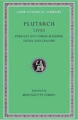 L 65 Lives, Vol III, Pericles and Fabius Maximus. Nicias and Crassus