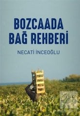 Bozcaada Bağ Rehberi