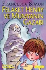 Felaket Henry ve Mumyanın Gazabı