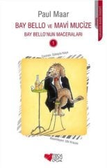 Bay Bello ve Mavi Mucize, Bay Bello'nun Maceraları 1