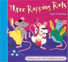 Threes - Three Rapping Rats: Making Music with Traditional Stories