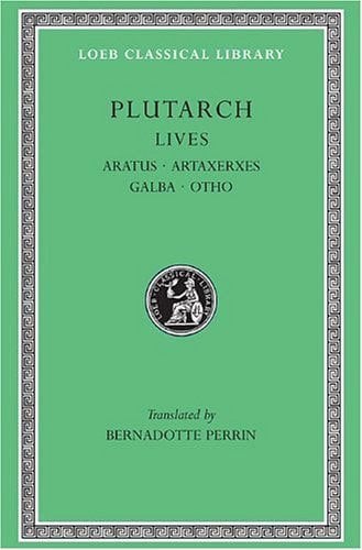 L 103 Lives, Vol XI, Aratus. Artaxerxes. Galba. Otho. General Index