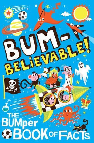 Bumbelievable!: Getting to the Bottom of Facts!
