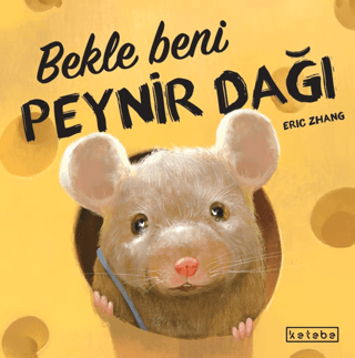 Bekle Beni Peynir Dağı