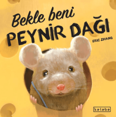 Bekle Beni Peynir Dağı