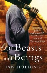 Of Beasts and Beings