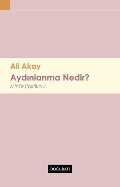 Aydınlanma Nedir ? - Minor Politika 2