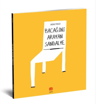 Bacağını Arayan Sandalye