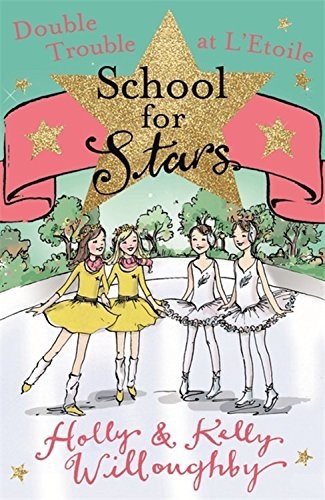 Double Trouble at L'Etoile, School for Stars 5