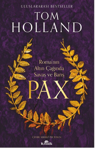 Pax: Roma’nın Altın Çağında Savaş ve Barış