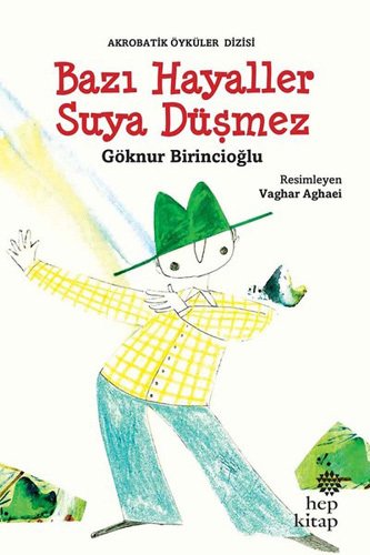 Bazı Hayaller Suya Düşmez