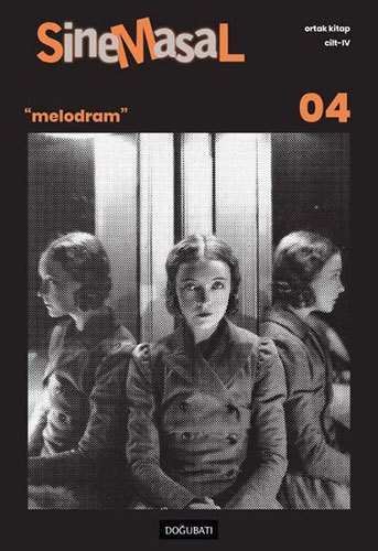 Melodram - SineMasal Cilt 4