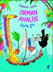 Orman Ahalisi 1: Büyük Göç