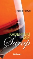 Kadehteki Aşk - Şarap