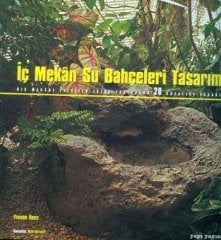 İç Mekan Su Bahçeleri Tasarımı - Dış Mekanı Evinizin İçine Taşıyacak 20 Gözalıcı Tasarım