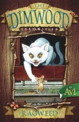 Ragweed, The Dimwood Chronicles
