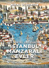 Ege’nin İki Yakasından İstanbul Manzaralı Evler