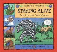 Staying Alive: The Story of Food Chains