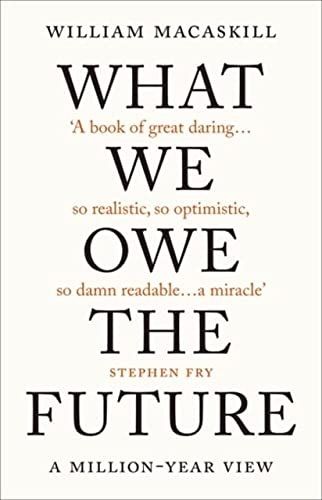 What We Owe the Future