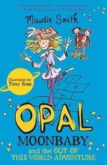 Out of This World Adventure, Opal Moonbaby 2