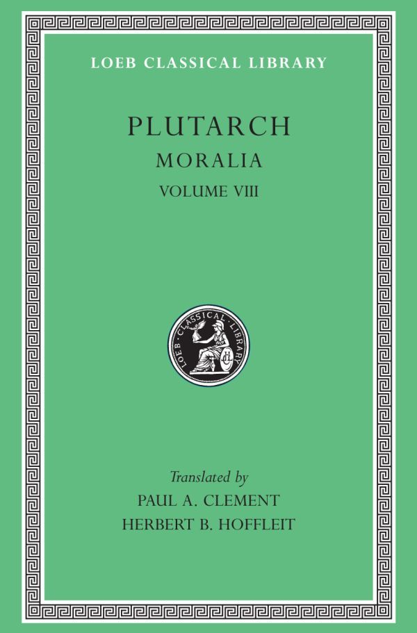 L 424 Moralia, Vol VIII, Table-talk, Books 1-6