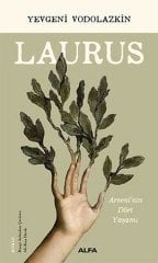 Laurus - Arseni’nin Dört Yaşamı